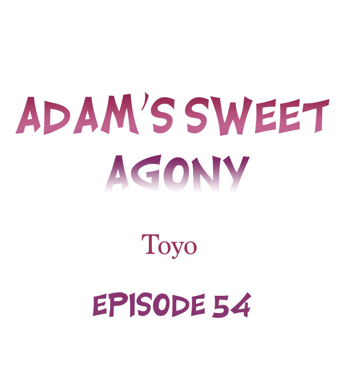 Adam’s Sweet Agony - Chapter 54 Page 1